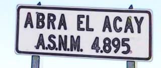 Road sign at Abra El Acay with its altitude